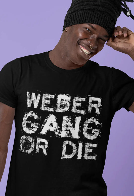 WEBER Family Gang T-Shirt, Herren T-Shirt, Schwarzes T-Shirt, Geschenk T-Shirt 00033