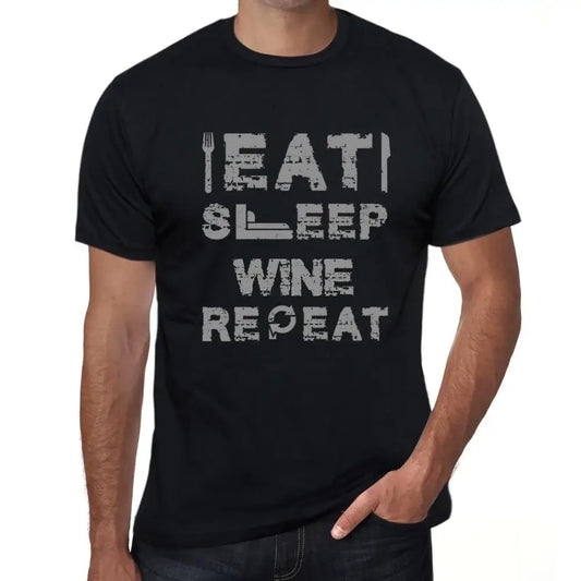 Men's Graphic T-Shirt Eat Sleep Wine Repeat Eco-Friendly Limited Edition Short Sleeve Tee-Shirt Vintage Birthday Gift Novelty