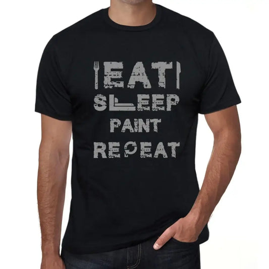 Men's Graphic T-Shirt Eat Sleep Paint Repeat Eco-Friendly Limited Edition Short Sleeve Tee-Shirt Vintage Birthday Gift Novelty