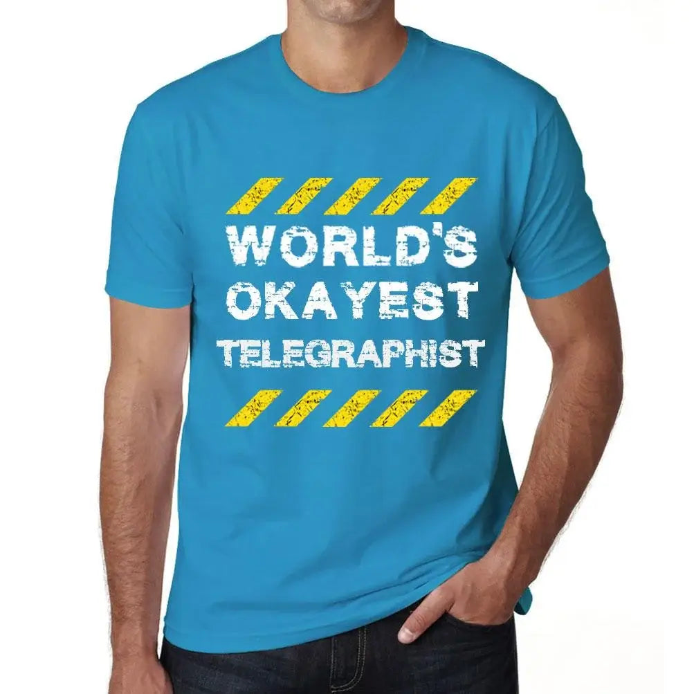 Men's Graphic T-Shirt Worlds Okayest Telegraphist Eco-Friendly Limited Edition Short Sleeve Tee-Shirt Vintage Birthday Gift Novelty