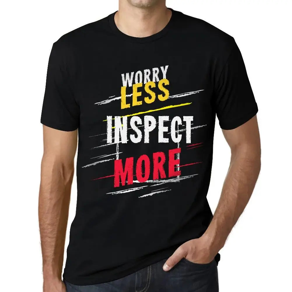 Men's Graphic T-Shirt Worry Less Inspect More Eco-Friendly Limited Edition Short Sleeve Tee-Shirt Vintage Birthday Gift Novelty