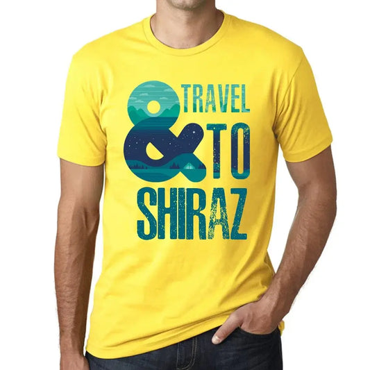 Men's Graphic T-Shirt And Travel To Shiraz Eco-Friendly Limited Edition Short Sleeve Tee-Shirt Vintage Birthday Gift Novelty