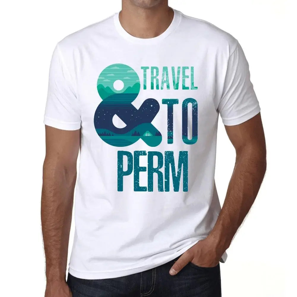 Men's Graphic T-Shirt And Travel To Perm Eco-Friendly Limited Edition Short Sleeve Tee-Shirt Vintage Birthday Gift Novelty