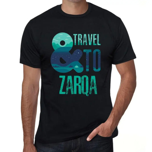 Men's Graphic T-Shirt And Travel To Zarqa Eco-Friendly Limited Edition Short Sleeve Tee-Shirt Vintage Birthday Gift Novelty