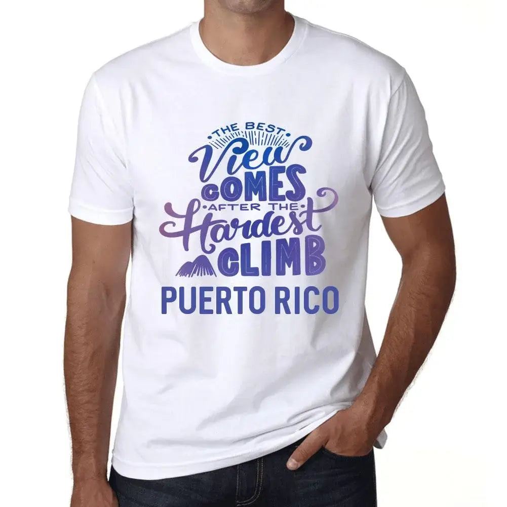 Men's Graphic T-Shirt The Best View Comes After Hardest Mountain Climb Puerto Rico Eco-Friendly Limited Edition Short Sleeve Tee-Shirt Vintage Birthday Gift Novelty