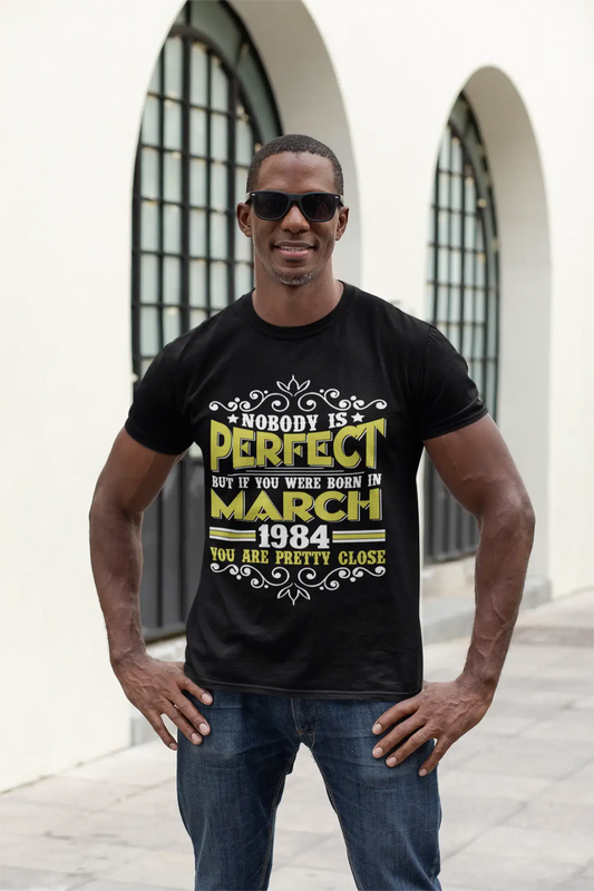 ULTRABASIC Herren-T-Shirt Nobody is Perfect but If You are Born in March 1984 – Lustiges T-Shirt als Geschenk zum 37. Geburtstag