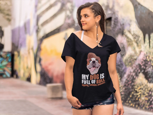 ULTRABASIC Women's T-Shirt My Dog Is Full of Bull - Funny Bulldog Tee Shirt