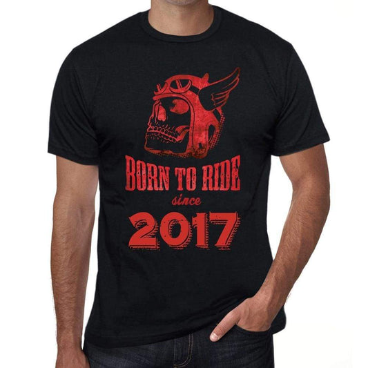 2017 Born To Ride Since 2017 Mens T-Shirt Black Birthday Gift 00493 - Black / Xs - Casual