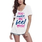 ULTRABASIC Women's T-Shirt You Make Me Feel Special - Summer Casual Shirt