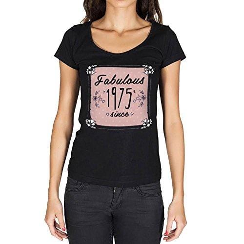 Fabulous Since 1975 Women's T-shirt Noir Anniversaire Cadeau 00434