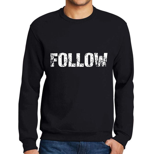 Ultrabasic Homme Imprimé Graphique Sweat-Shirt Popular Words Follow Noir Profond