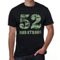 52 And Strong Men's T-shirt Black Birthday Gift 00475 - Ultrabasic