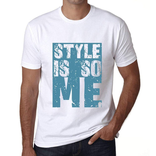Herren T-Shirt Graphique Style is So Me Blanc