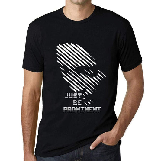 Ultrabasic - Homme T-Shirt Graphique Just be Prominent Noir Profond