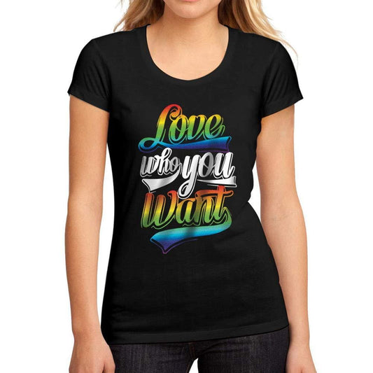T-shirt graphique femme LGBT Love Who You Want <span>Noir profond</span>