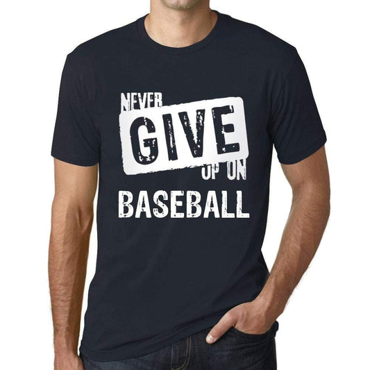 Ultrabasic Homme T-Shirt Graphique Never Give Up on Baseball Marine