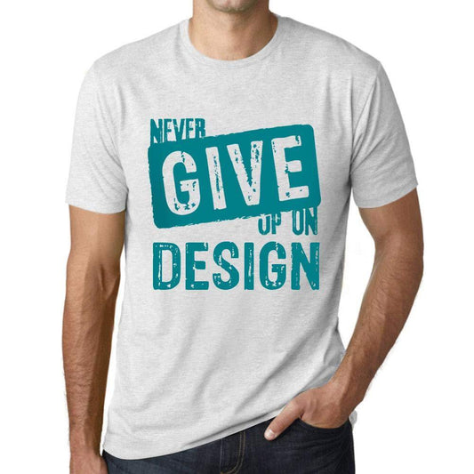 Ultrabasic Homme T-Shirt Graphique Never Give Up on Design Blanc Chiné