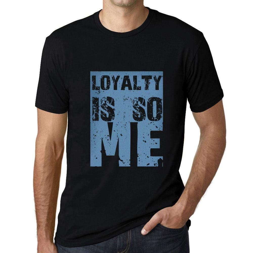 Herren T-Shirt Graphique Loyalty is So Me Noir Profond