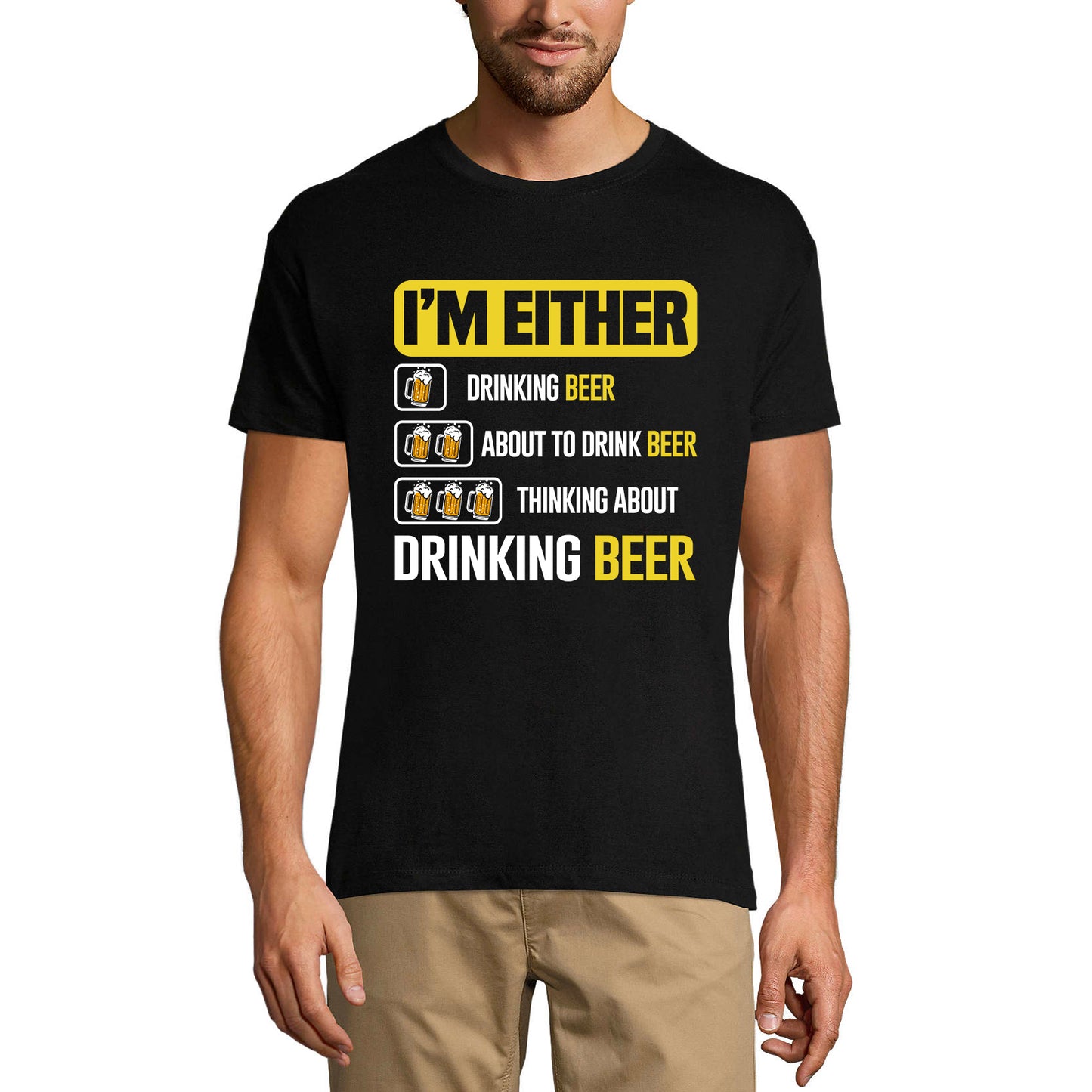 ULTRABASIC Herren-T-Shirt „Entweder trinke ich Bier, ich bin dabei, Bier zu trinken, oder ich denke darüber nach, Bier zu trinken – lustiges Bierliebhaber-T-Shirt“.
