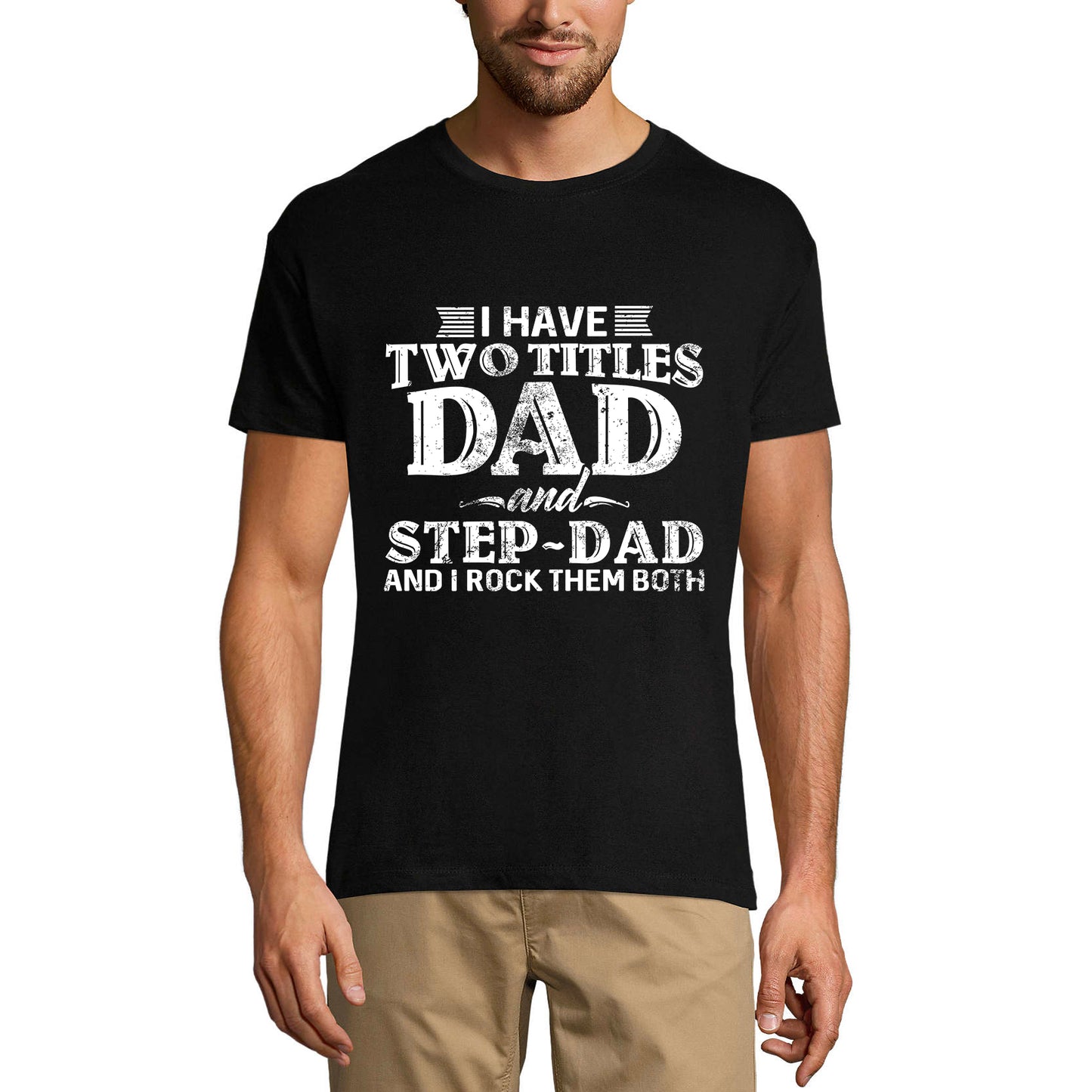 ULTRABASIC Herren-Grafik-T-Shirt „Ich habe zwei Titel: Papa und Stiefvater – ich rocke sie beide.“