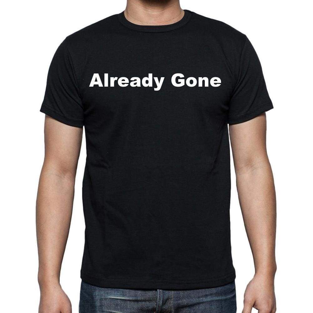 Already Gone Mens Short Sleeve Round Neck T-Shirt - Casual