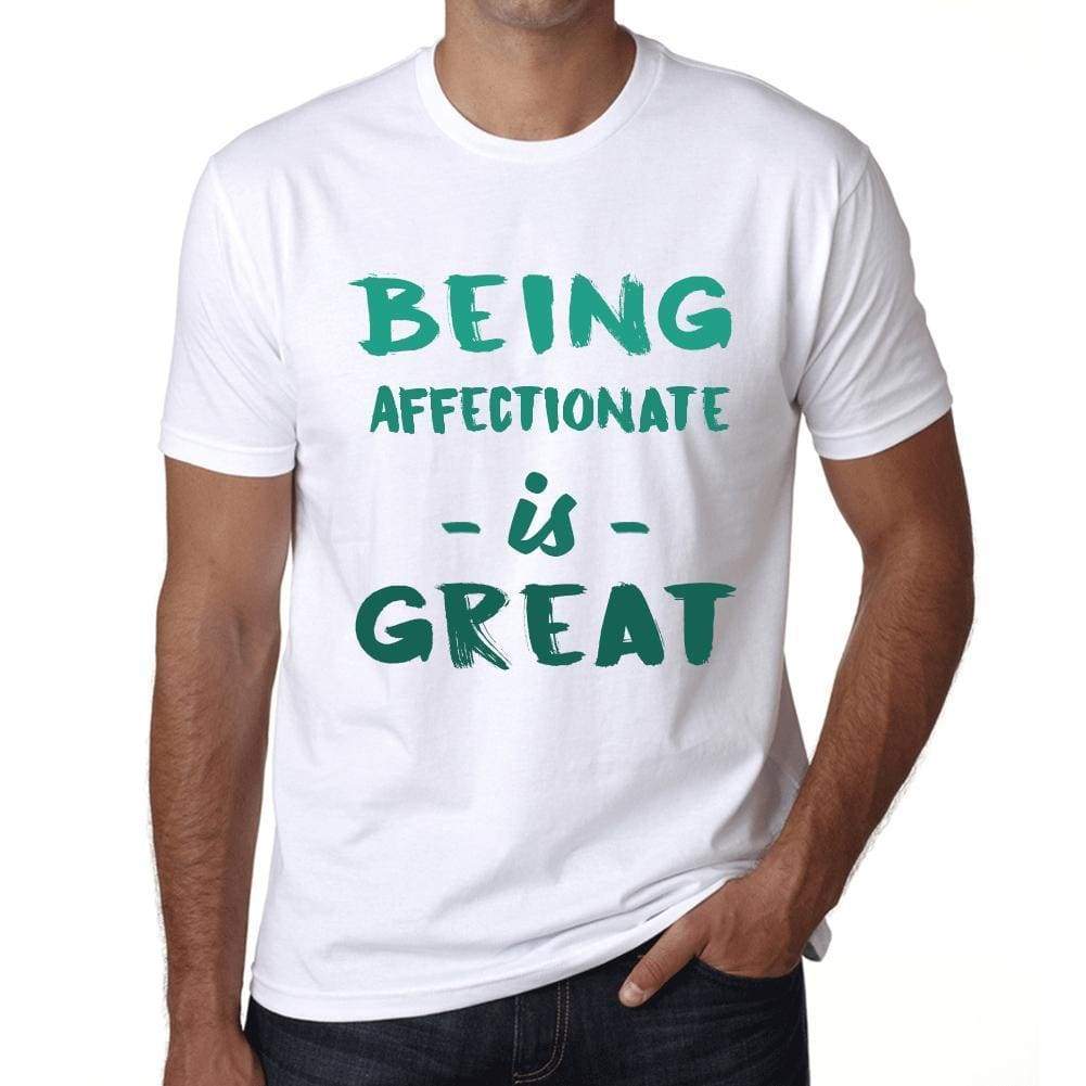 Being Affectionate Is Great, White, <span>Men's</span> <span>Short Sleeve</span> <span>Round Neck</span> T-shirt, Gift Birthday 00374 - ULTRABASIC