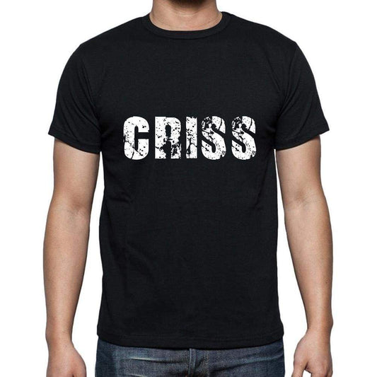 Criss Mens Short Sleeve Round Neck T-Shirt 5 Letters Black Word 00006 - Casual
