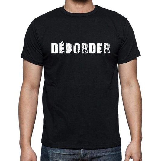 Déborder French Dictionary Mens Short Sleeve Round Neck T-Shirt 00009 - Casual