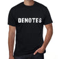 Denotes Mens Vintage T Shirt Black Birthday Gift 00555 - Black / Xs - Casual
