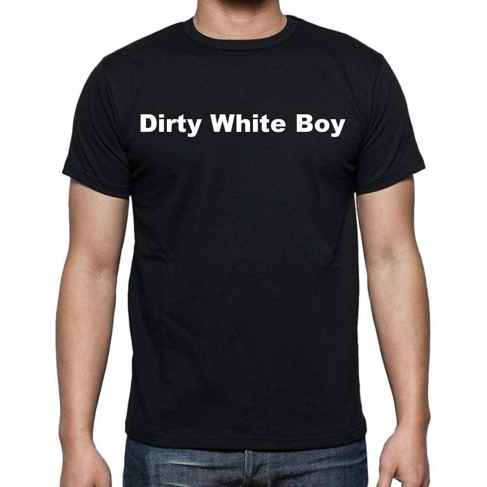 Dirty White Boy Mens Short Sleeve Round Neck T-Shirt - Casual