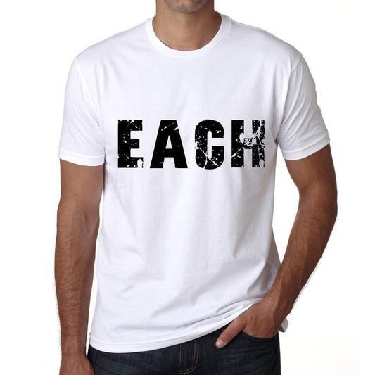 Each Mens T Shirt White Birthday Gift 00552 - White / Xs - Casual