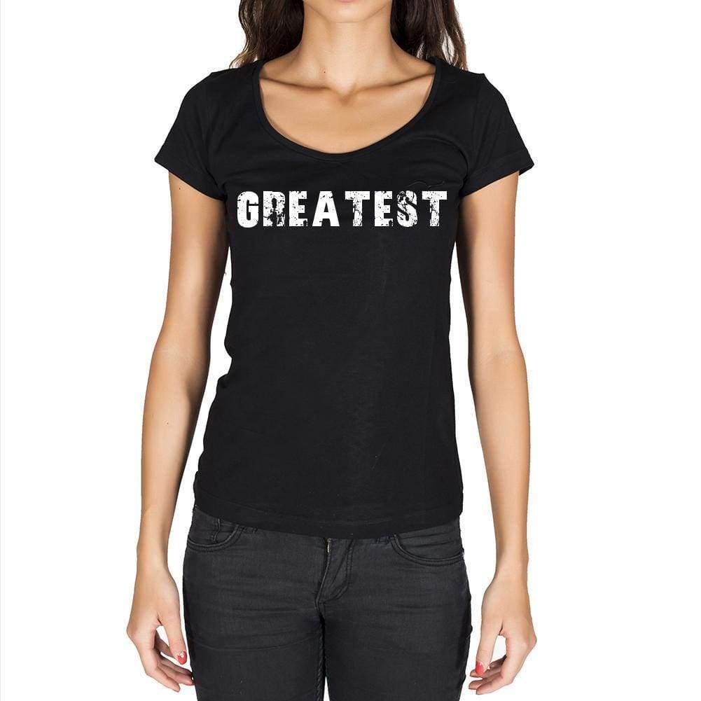 Greatest Womens Short Sleeve Round Neck T-Shirt - Casual