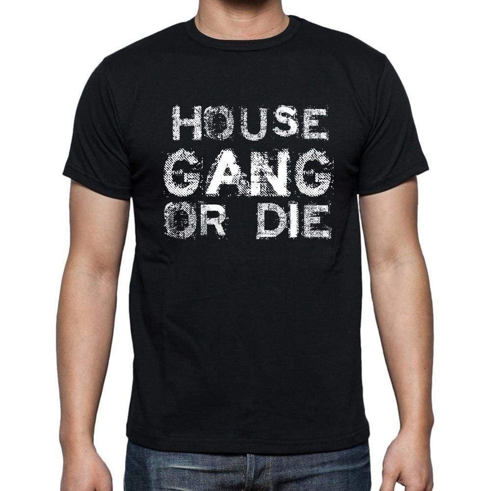 House Family Gang Tshirt Mens Tshirt Black Tshirt Gift T-Shirt 00033 - Black / S - Casual