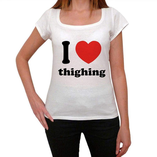 I Love Thighing Womens Short Sleeve Round Neck T-Shirt 00037 - Casual