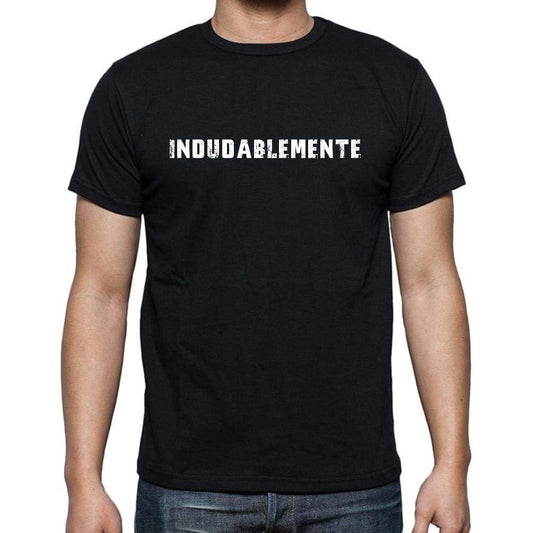 Indudablemente Mens Short Sleeve Round Neck T-Shirt - Casual