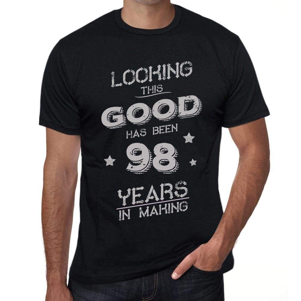Looking This Good Has Been 98 Years In Making Mens T-Shirt Black Birthday Gift 00439 - Black / Xs - Casual