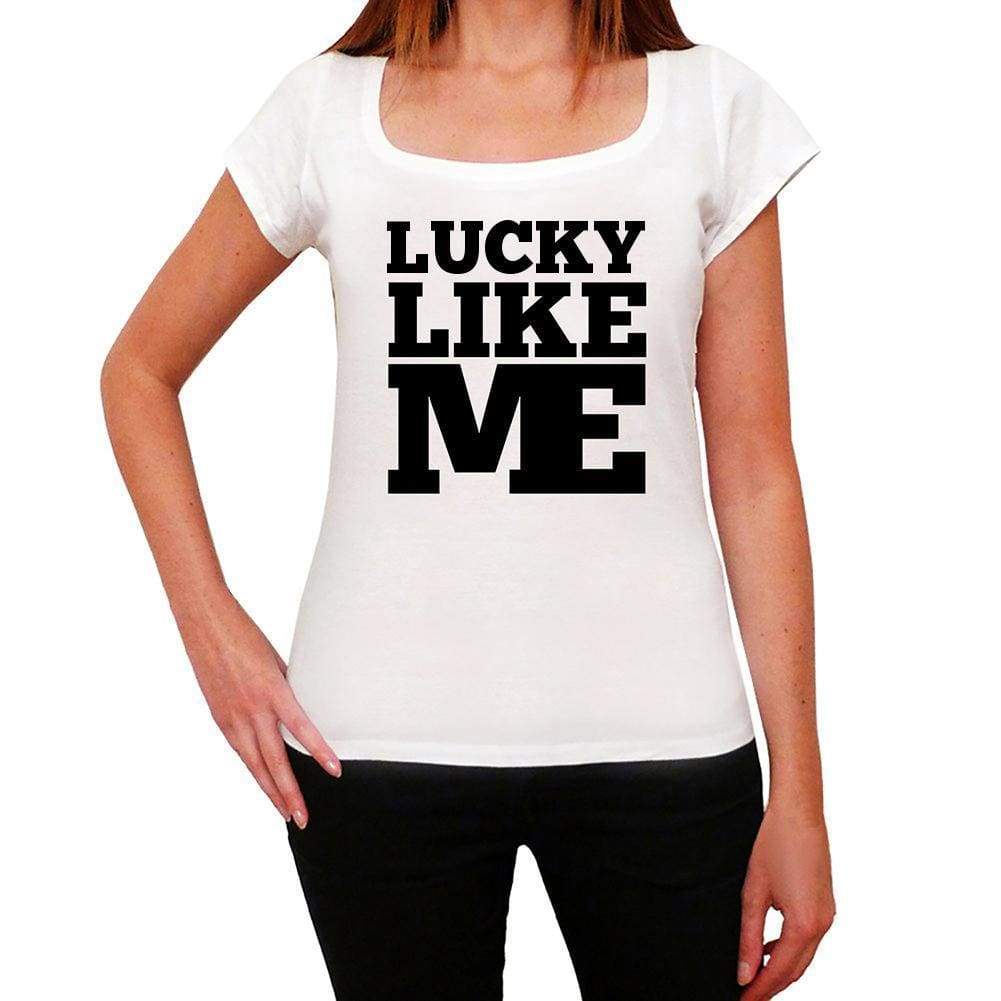 Lucky Like Me White Womens Short Sleeve Round Neck T-Shirt - White / Xs - Casual
