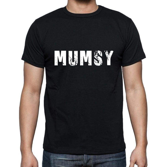 Mumsy Mens Short Sleeve Round Neck T-Shirt 5 Letters Black Word 00006 - Casual