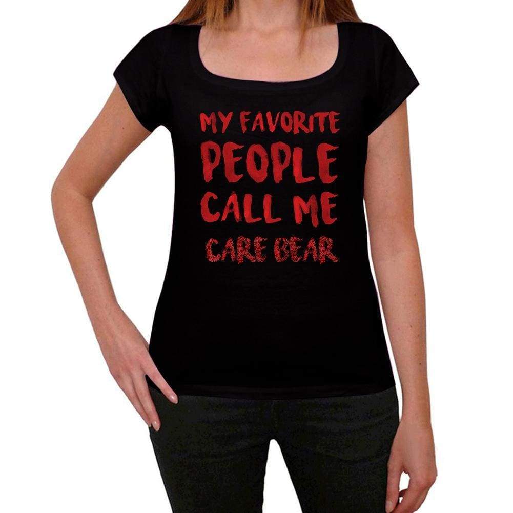 My Favorite People Call Me Care Bear Black Womens Short Sleeve Round Neck T-Shirt Gift T-Shirt 00371 - Black / Xs - Casual