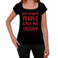 My Favorite People Call Me Freddy Black Womens Short Sleeve Round Neck T-Shirt Gift T-Shirt 00371 - Black / Xs - Casual