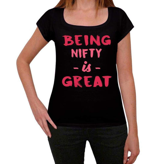 Nifty Being Great Black Womens Short Sleeve Round Neck T-Shirt Gift T-Shirt 00334 - Black / Xs - Casual