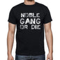 Noble Family Gang Tshirt Mens Tshirt Black Tshirt Gift T-Shirt 00033 - Black / S - Casual