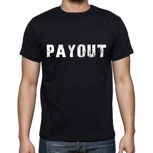 Payout Mens Short Sleeve Round Neck T-Shirt 00004 - Casual