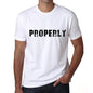 Properly Mens T Shirt White Birthday Gift 00552 - White / Xs - Casual