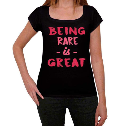 Rare Being Great Black Womens Short Sleeve Round Neck T-Shirt Gift T-Shirt 00334 - Black / Xs - Casual