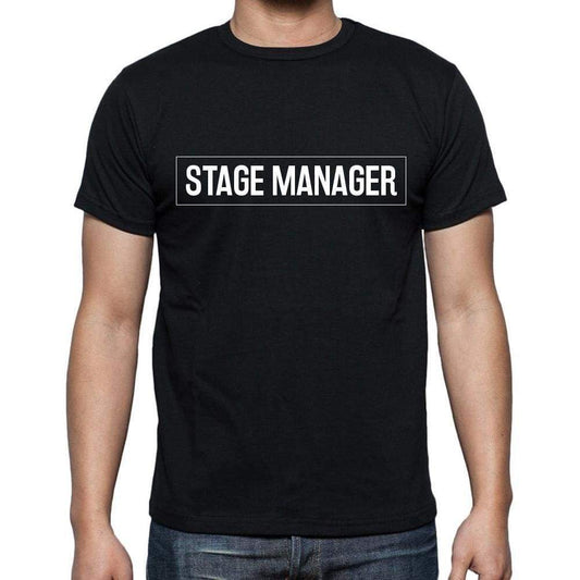 Stage Manager T Shirt Mens T-Shirt Occupation S Size Black Cotton - T-Shirt