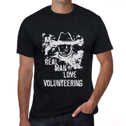 Volunteering Real Men Love Volunteering Mens T Shirt Black Birthday Gift 00538 - Black / Xs - Casual