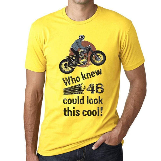 Who Knew 46 Could Look This Cool Mens T-Shirt Yellow Birthday Gift 00473 - Yellow / Xs - Casual